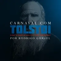 Capa: Baixar Curso Carnaval com Tolstói por Rodrigo Grugel em HD
