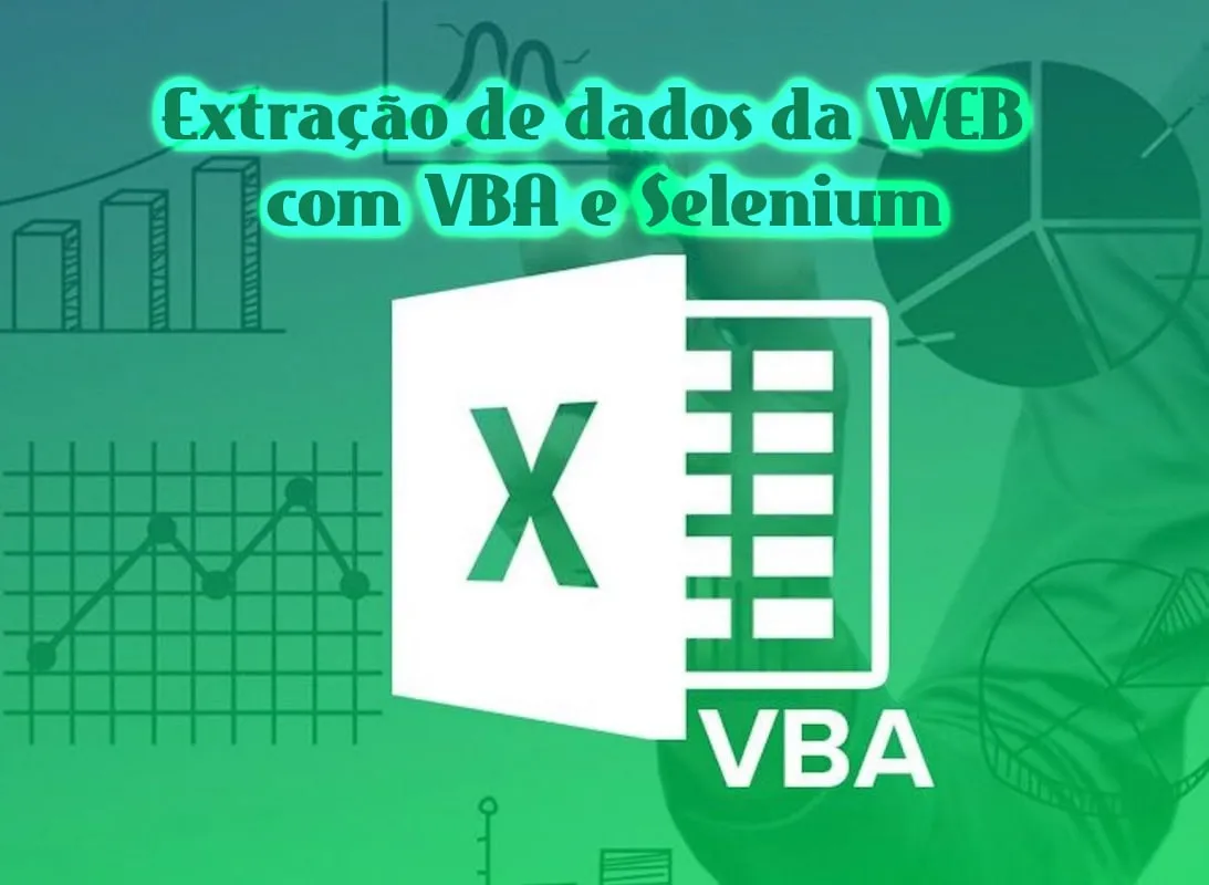 Capa: Extração de Dados Web VBA Selenium: Baixar Curso Gustavo Nunes