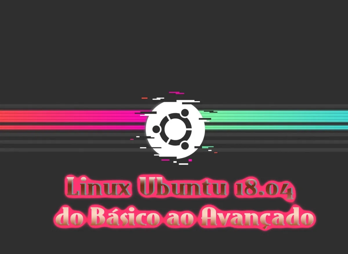 Capa: Linux Ubuntu 18.04 por Ednaldo Mendes: Baixar Curso Completo