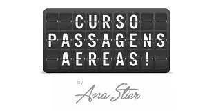 Capa: Passagens Aéreas Ana Stier: Download do Curso Essencial