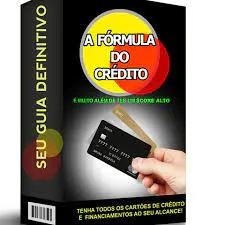 Capa: Baixar A Fórmula do Crédito: Obtenha Cartões e Financiamentos