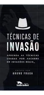 Capa: Técnicas de Invasão Download: Curso Completo 2017 Baixar