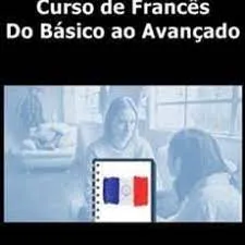 Capa: Curso de Francês Completo: Baixar Agora!