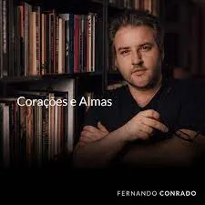 Capa: Baixar Curso Corações e Almas Fernando Conrado: Download 2024
