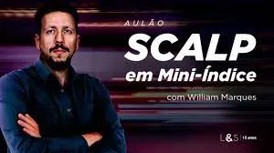 Capa: Curso Scalp em Mini Índice William Marques: Download Essencial