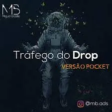 Capa: Baixar Tráfego do Drop – Curso Miguel Basílio Completo