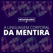Capa: Baixar Linguagem Corporal da Mentira Vitor Santos Completo