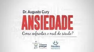 Capa: Curso Augusto Cury Ansiedade: Baixar Completo Agora!