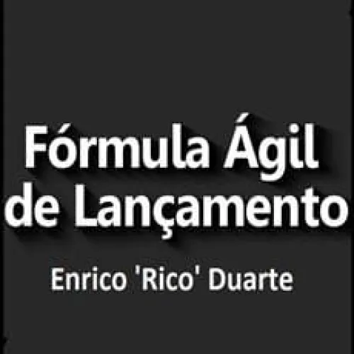 Capa: Fórmula Ágil de Lançamentos | Download Completo – Enrico Duarte