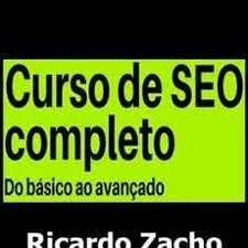 Capa: Baixar Curso SEO Completo Ricardo Zacho | Otimização Total