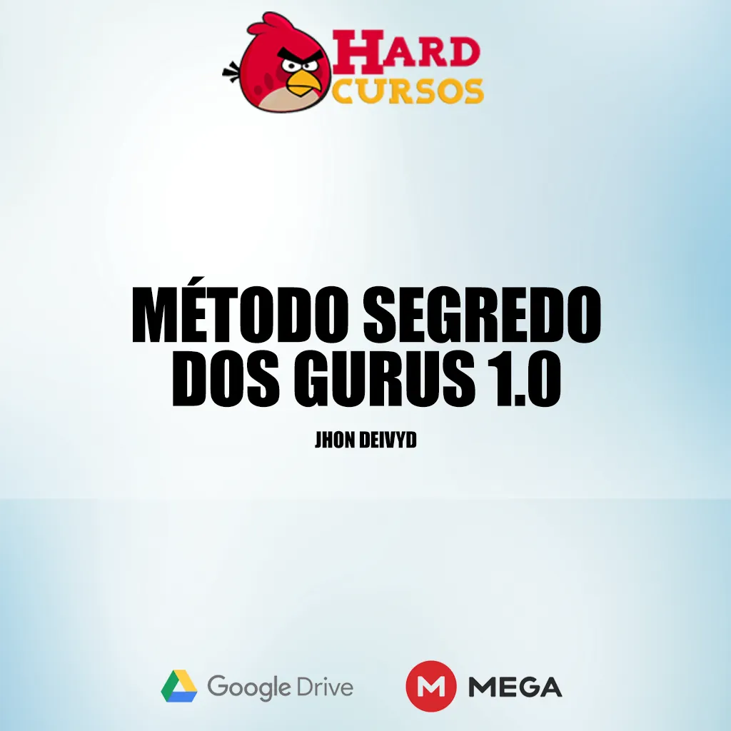 Capa: Método Segredo dos Gurus 1.0: Download Revelado por Jhon Ddeivyd