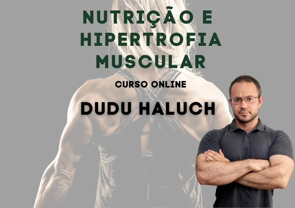 Capa: Baixar Curso Nutrição e Hipertrofia Dudu Haluch: Download Oficial