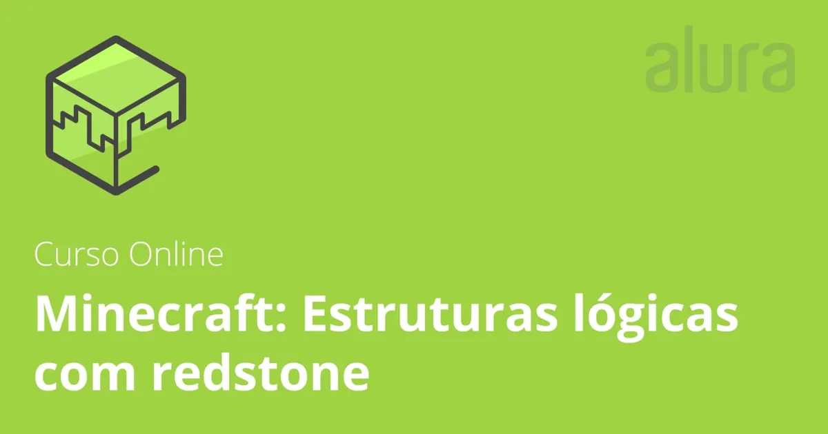 Capa: Baixar Curso Alura Minecraft: Redstone e Lógica Digital
