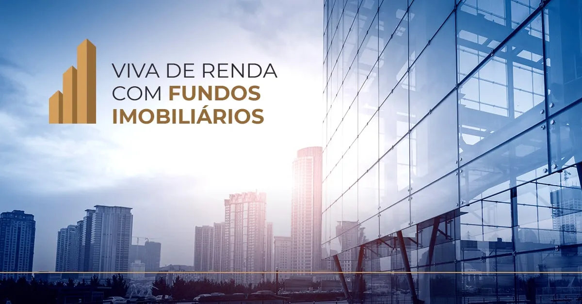 Capa: Baixar Curso Viva De Renda com Fundos Imobiliários (Completo)