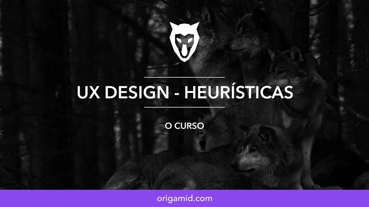Capa: UX Design Heurísticas Origamid: Baixar Curso Completo
