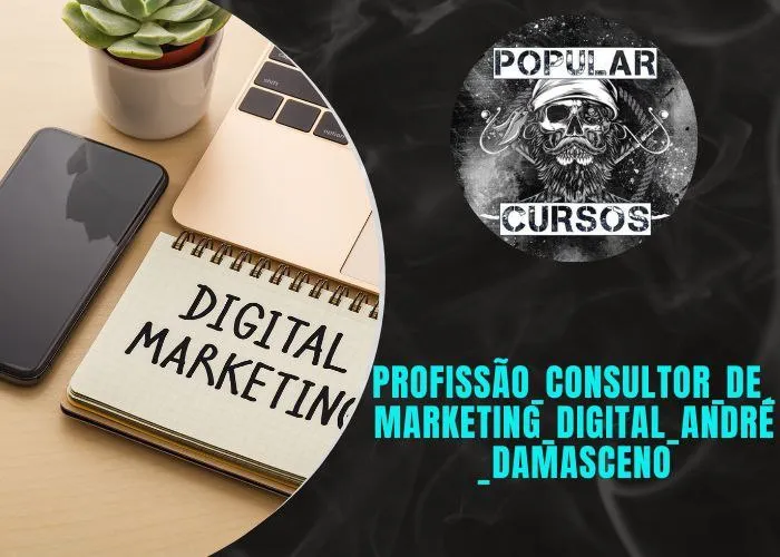 Capa: Profissão Consultor Marketing Digital André Damasceno: Download Completo