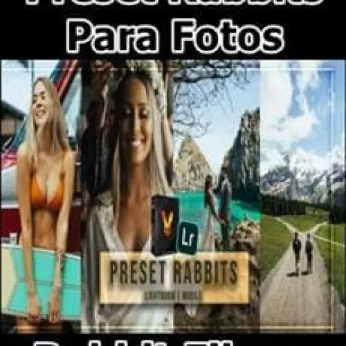 Capa: Baixar Preset Rabbits: Edição Profissional em 2024!
