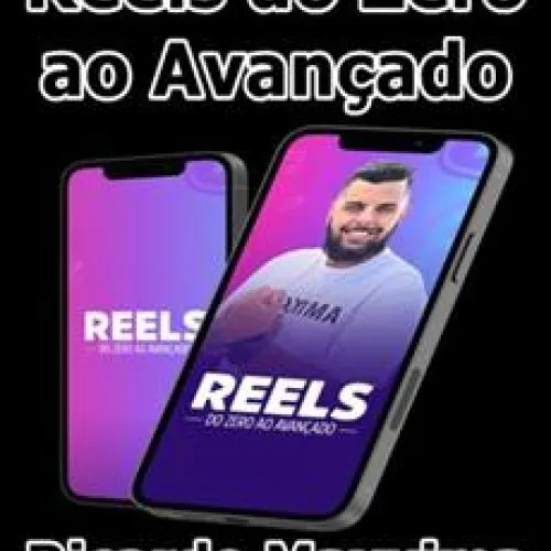 Capa: Reels do Zero ao Avançado Ricardo Maxxima: Baixar Curso Completo