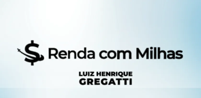 Capa: Renda com Milhas Luiz Gregatti: Baixar Curso Definitivo Agora!